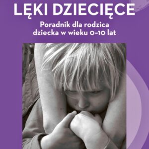 Lęki dziecięce